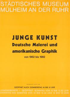 1982_Junge Kunst. Deutsche Malerei und amerikanische Graphik. 1962-1982