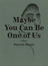 Das Bild zeigt das Katalogcover zur Ausstellung "Maybe you can be one of us. Daniele Buetti".