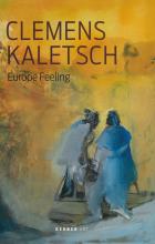 Das Bild zeigt das Katalogcover zur Ausstellung "Clemens Kaletsch. Europe Feeling".